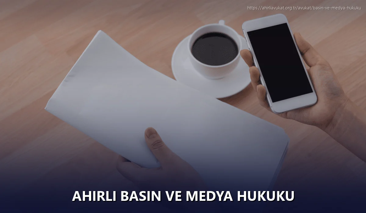 Ahirli Basın ve Medya Hukuku