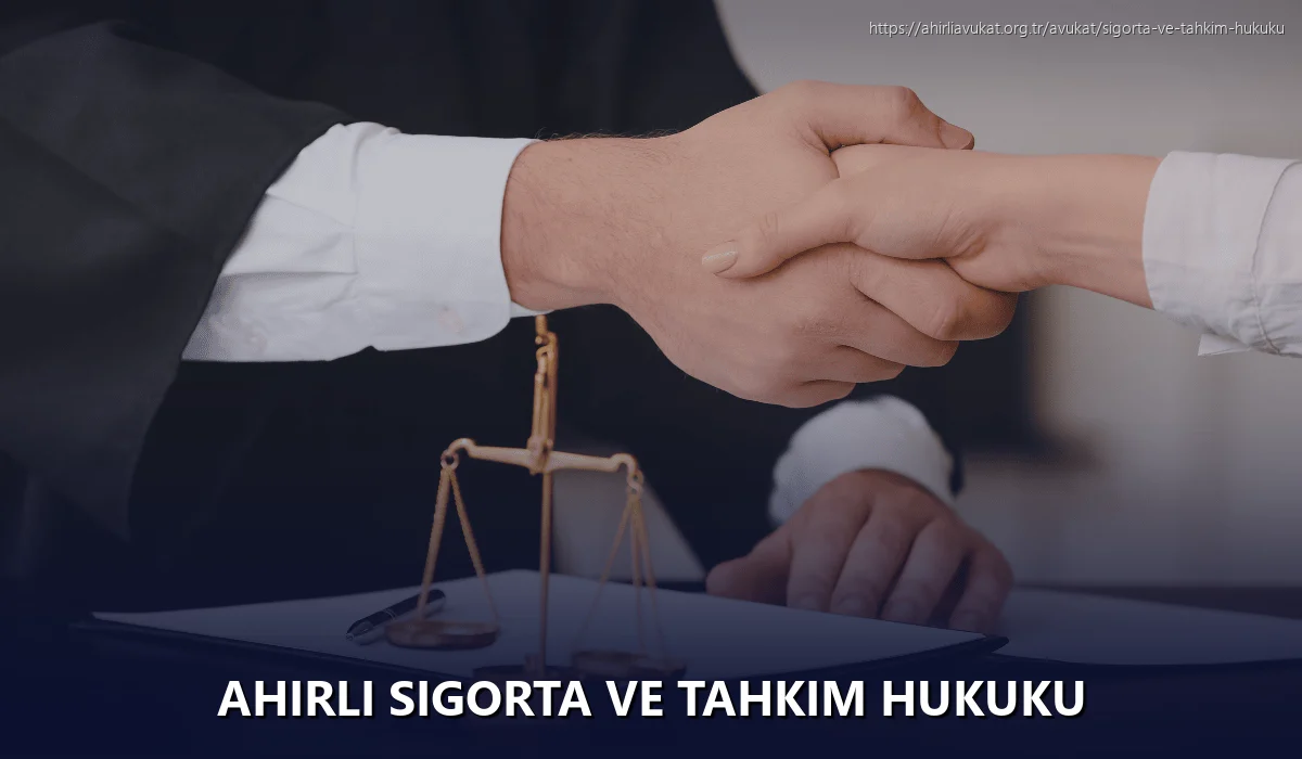 Ahirli Sigorta ve Tahkim Hukuku