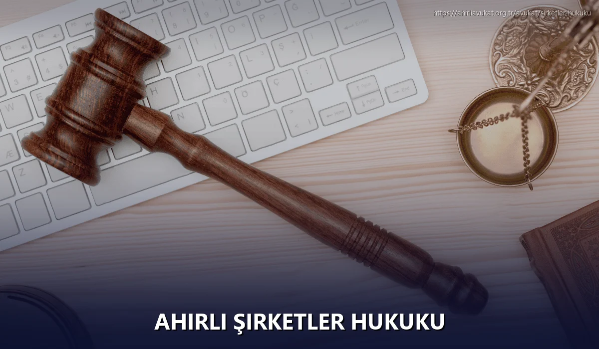 Ahirli Şirketler Hukuku