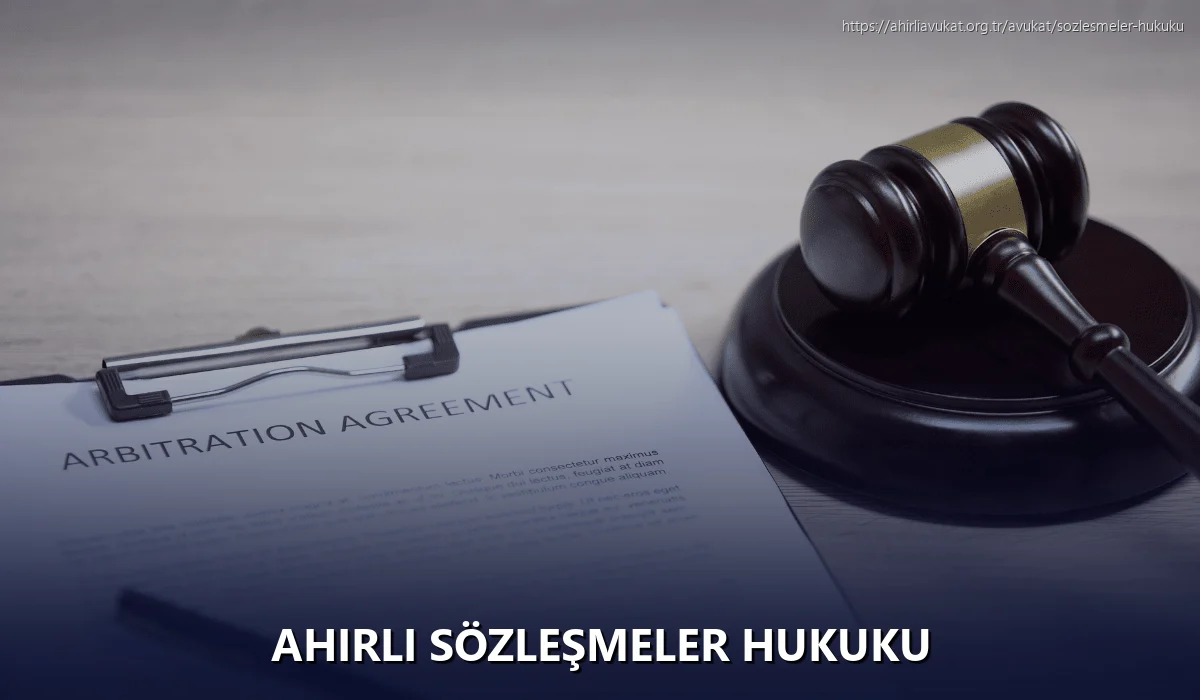 Ahirli Sözleşmeler Hukuku