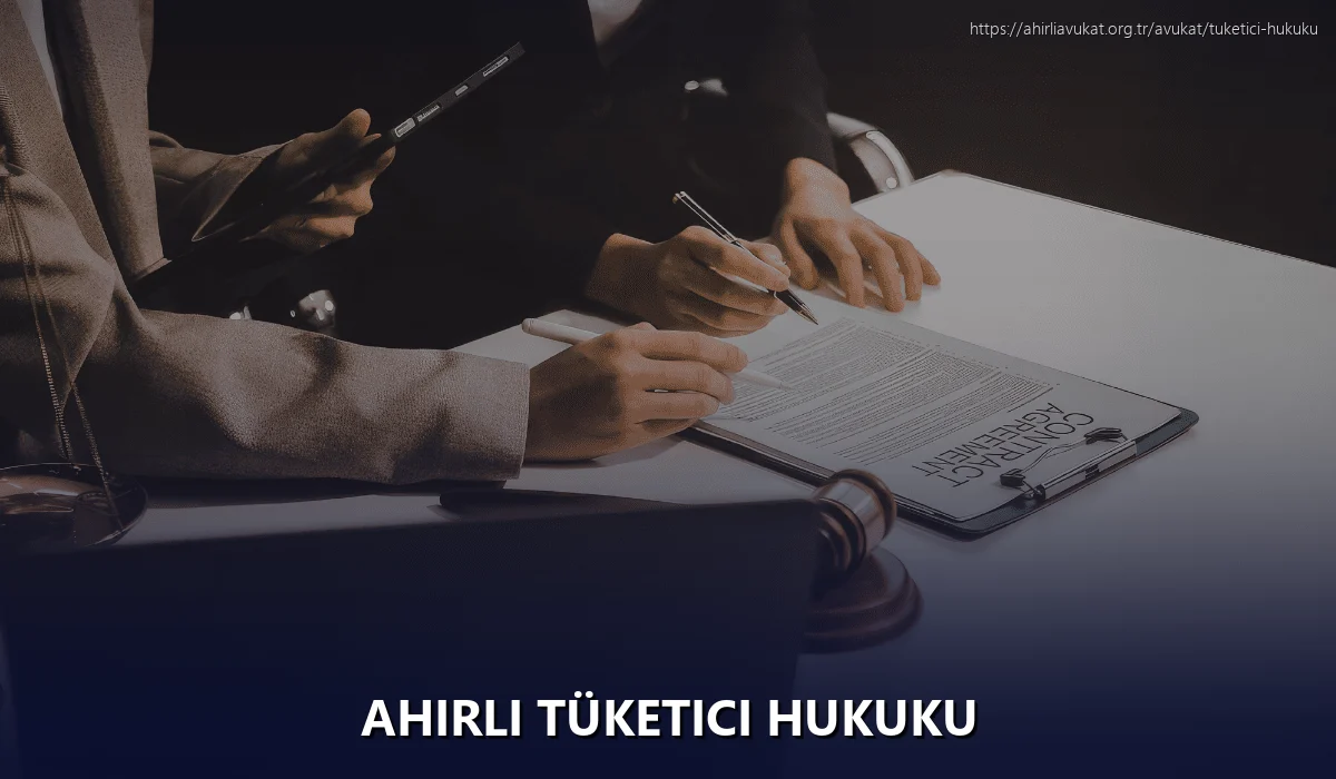 Ahirli Tüketici Hukuku